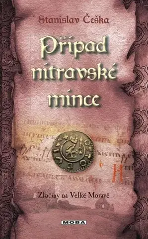 Detektívky, trilery, horory Případ nitravské mince - Stanislav Češka