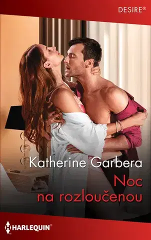 Erotická beletria Noc na rozloučenou - Catherine Garbera
