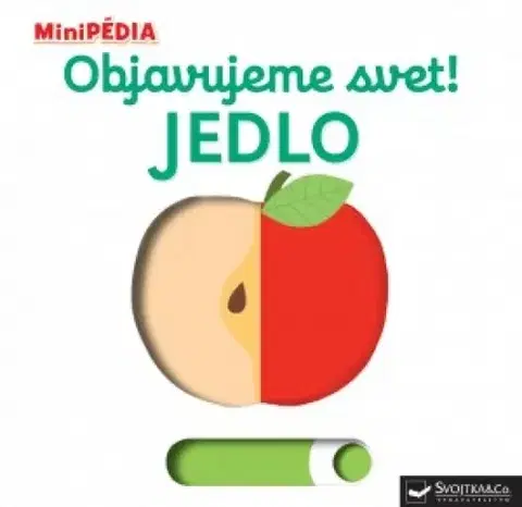Leporelá, krabičky, puzzle knihy MiniPÉDIA – Objavujeme svet! Jedlo - Nathalie Choux