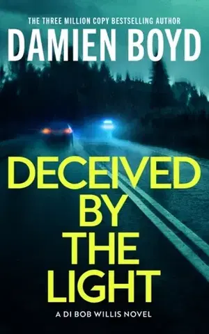Detektívky, trilery, horory Deceived By The Light - Damien Boyd