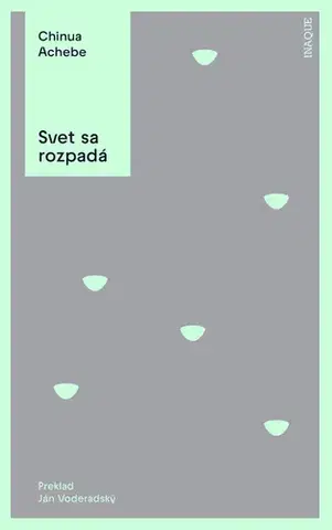 Beletria - ostatné Svet sa rozpadá - Chinua Achebe,Ján Voderadský