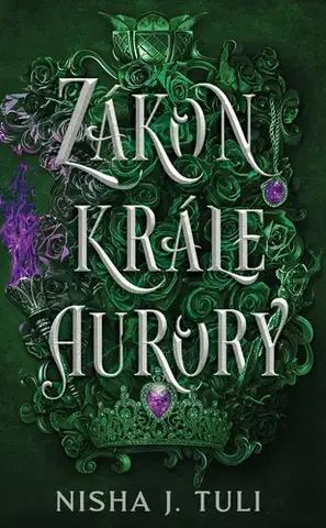 Pre deti a mládež - ostatné Zákon krále Aurory - Nisha J. Tuli