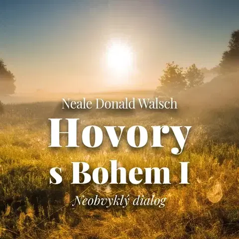 Duchovný rozvoj Tympanum Hovory s Bohem I. - Neobvyklý dialog