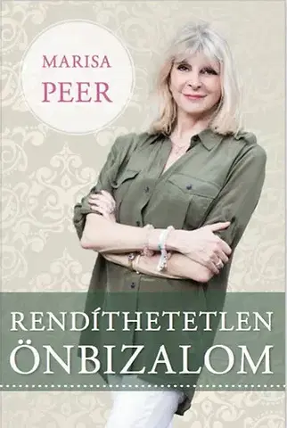 Rozvoj osobnosti Rendíthetetlen önbizalom - Marisa Peer