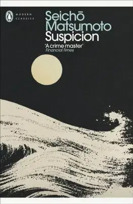 Detektívky, trilery, horory Suspicion - Seicho Matsumoto,Jesse Kirkwood