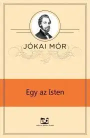 Svetová beletria Egy az Isten - Mór Jókai
