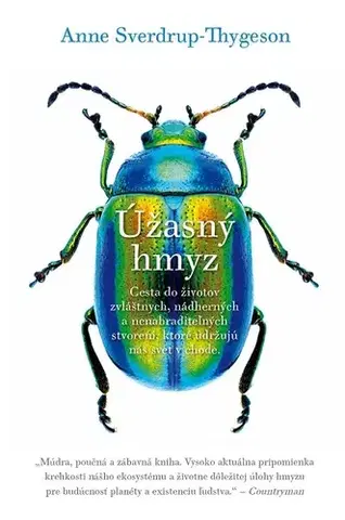 Biológia, fauna a flóra Úžasný hmyz - Anne Sverdrup-Thygeson