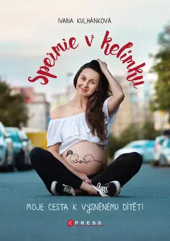 Rodičovstvo, rodina Spermie v kelímku - Ivana Kulhánková