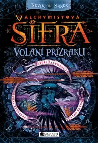 Dobrodružstvo, napätie, western Alchymistova šifra – Volání přízraku - Kevin Sands