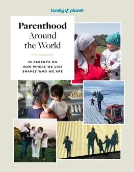 Sprievodcovia, mapy - ostatné Lonely Planet Parenthood Around the World