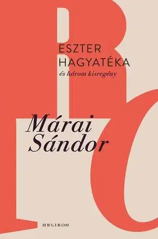 Svetová beletria Eszter hagyatéka és három kisregény - Sándor Márai