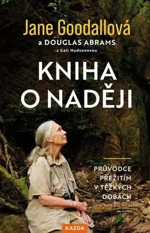Beletria - ostatné Kniha o naději - Jane Goodall,Douglas Abrams