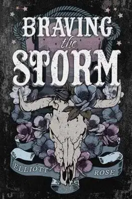 Romantická beletria Braving the Storm - Crimson Ridge 2 - Elliott Rose