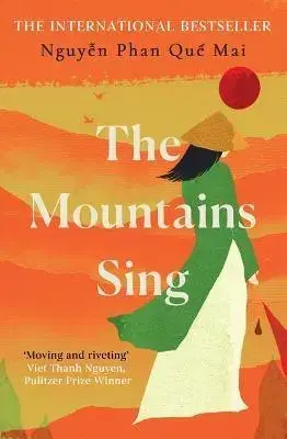 Historické romány The Mountains Sing - Nguyen Phan Que Mai