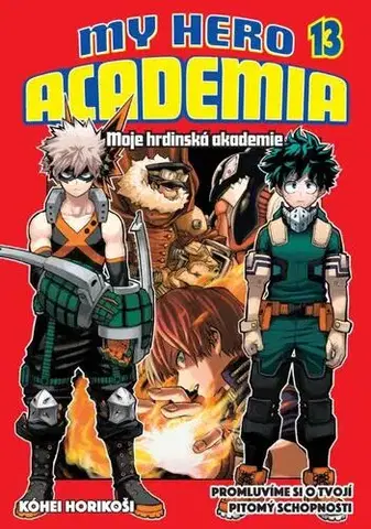 Manga My Hero Academia 13: Promluvíme si o tvojí pitomý schopnosti - Kóhei Horikoši