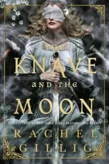 Sci-fi a fantasy The Knave and the Moon - The Stonewater Kingdom 2 - Rachel Gillig