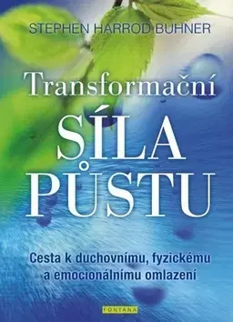Alternatívna medicína - ostatné Transformační síla půstu - Stephen Harrod Buhner