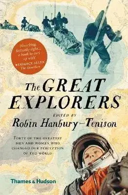 Biografie - ostatné The Great Explorers - Robin Hanbury-Tenison