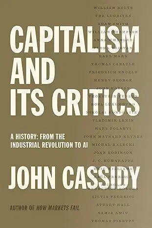 Ekonómia, Ekonomika Capitalism and Its Critics - John Cassidy