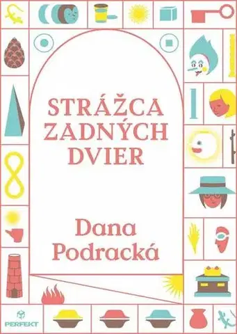 Rozprávky Strážca zadných dvier - Dana Podracká
