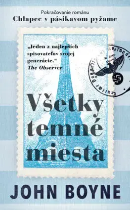 Svetová beletria Všetky temné miesta - John Boyne,Alena Redlingerová