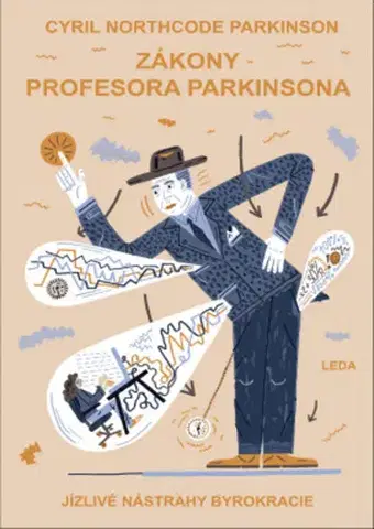 Svetová beletria Zákony profesora Parkinsona - Cyril Northcote Parkinson