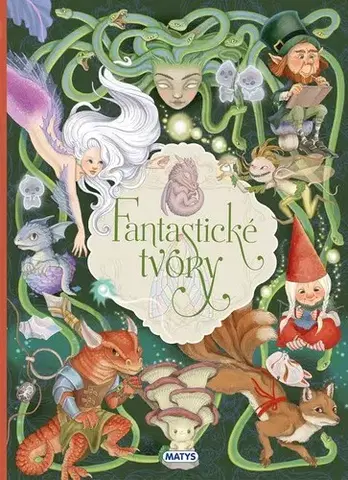 Sci-fi a fantasy Fantastické tvory - Eleonora Barsotti