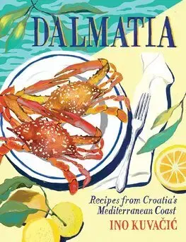 Národná kuchyňa - ostatné Dalmatia - Ino Kuvacic