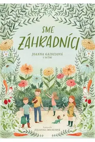 Príroda Sme záhradníci - Joanna Gaines
