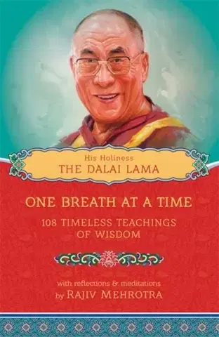 Náboženstvo One Breath at a Time - His Holiness the Dalai Lama