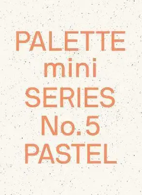 Dizajn, úžitkové umenie, móda Palette Mini Series 05: Pastel: New light-toned graphics - Victionary