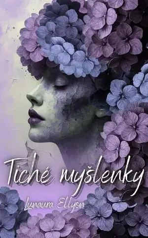 Svetová poézia Tiché myšlenky - Lunaura Ellyon