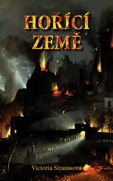 Sci-fi a fantasy Hořící země - Victoria Straussová