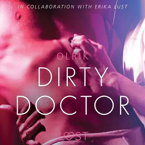 Erotická beletria Saga Egmont Dirty Doctor - Sexy erotica (EN)