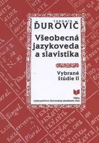 Literárna veda, jazykoveda Všeobecná jazykoveda a slavistika - Ľubomír Ďurovič