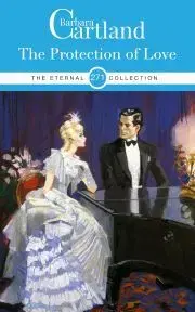 Romantická beletria The Protection of Love - Barbara Cartland