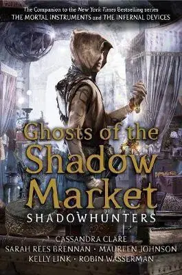 Cudzojazyčná literatúra Ghosts of the Shadow Market - Kolektív autorov