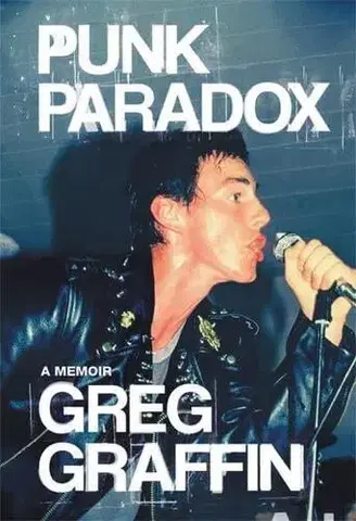 Film, hudba Punk Paradox: A Memoir - Greg Graffin