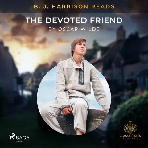 Humor a satira Saga Egmont B. J. Harrison Reads The Devoted Friend (EN)
