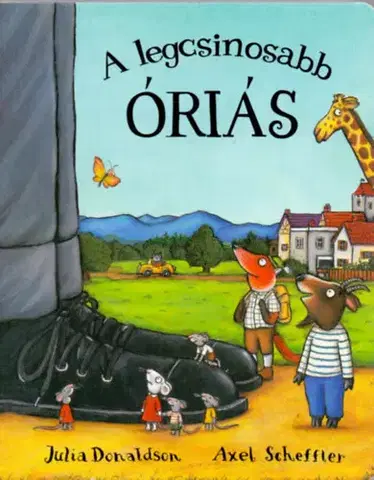 Rozprávky A legcsinosabb óriás - Julia Donaldson