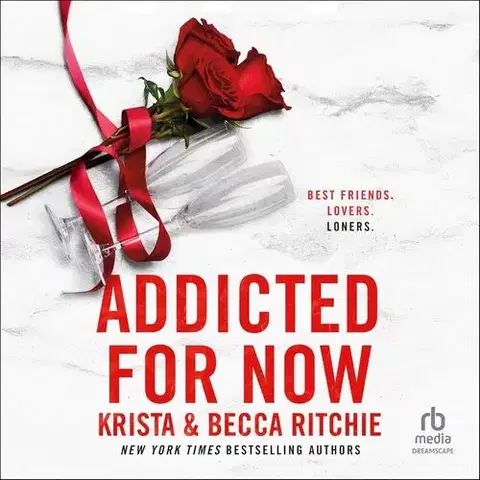 Romantická beletria Addicted for Now - Krista Ritchie,Becca Ritchie