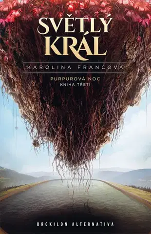 Sci-fi a fantasy Světlý král - Karolina Francová