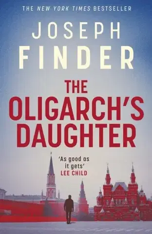 Detektívky, trilery, horory The Oligarch's Daughter - Joseph Finder
