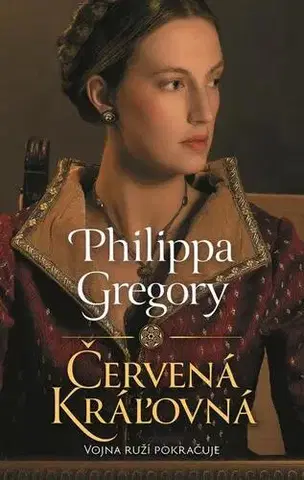 Historické romány Červená kráľovná - Philippa Gregory