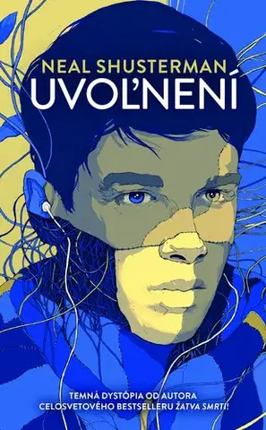 Sci-fi a fantasy Uvoľnení - Neal Shusterman