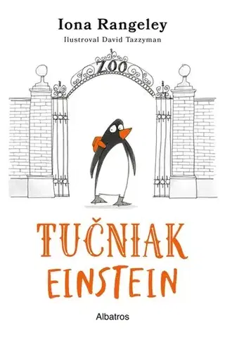 Rozprávky Tučniak Einstein - Iona Rangeley