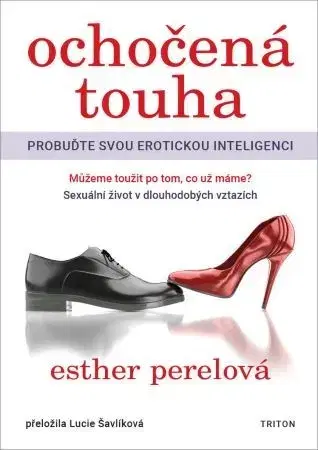 Sex a erotika Ochočená touha - Esther Perelová