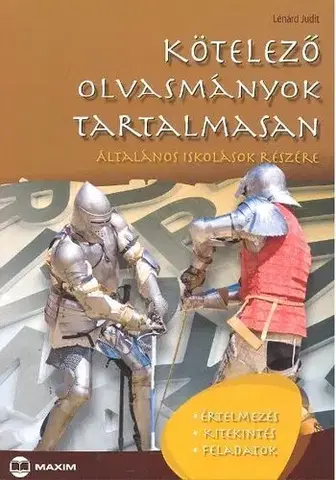 Učebnice - ostatné Kötelező olvasmányok tartalmasan - Általános iskolások részére - Judit Lénárd