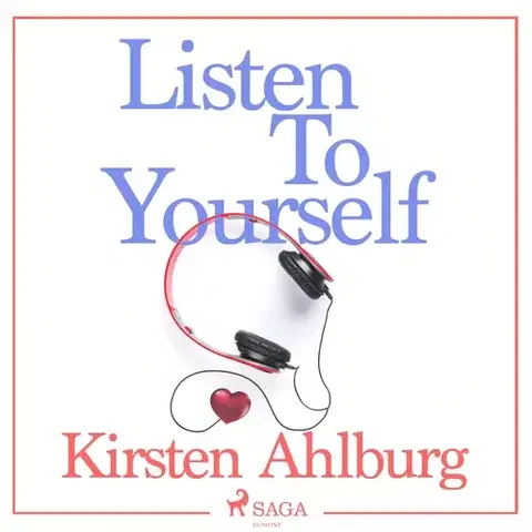 Rozvoj osobnosti Saga Egmont Listen to Yourself (EN)