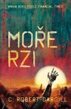 Sci-fi a fantasy Moře rzi - Robert C. Cargill